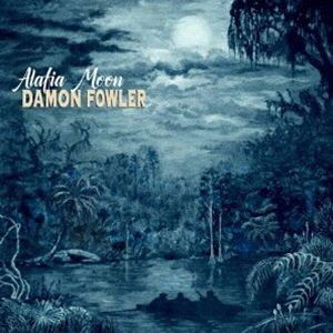 DAMON FOWLER / ALAFIA MOON [CD]