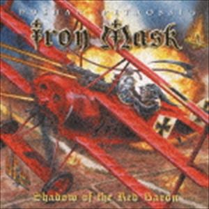 アイアン・マスク / シャドウ・オヴ・ザ・レッド・バロン〜暁の撃墜王 [CD]