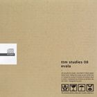 evala / ttm studies 08 [CD]