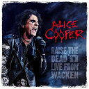輸入盤 ALICE COOPER / RAISE THE DEAD - LIVE FROM WACKEN 3LP