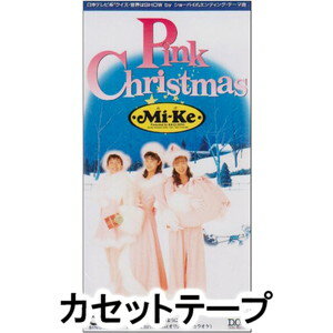 Mi-ke / ピンク・クリスマス [カセッ