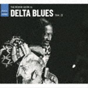 Blues - ザ・ラフ・ガイド・トゥ・デルタ・ブルース VOL.2 [CD]