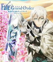 劇場版 Fate／Grand Order -神聖円卓領域キャメロット- 後編 Paladin； Agateram [Blu-ray]