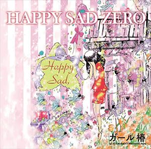 �������� / HAPPY SAD ZERO [CD]