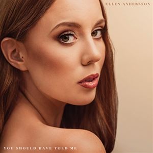 輸入盤 ELLEN ANDERSSON / YOU SHOULD HAVE TOLD ME CD