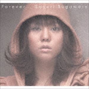 菅原紗由理 / Forever...（初回生産限定盤／CD＋DVD） [CD]