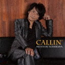 米川英之 / CALLIN’ CD