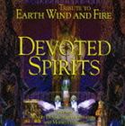デヴォーテッド・スピリッツ / ア トリビュート トゥ アース ウィンド アンド ファイヤー [CD]