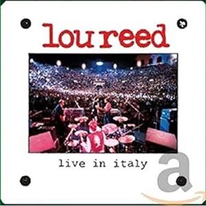 A LOU REED / LIVE IN ITALY [CD]