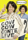 COWCOW CONTE LIVE 2 [DVD]