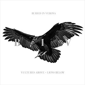 輸入盤 BURIED IN VERONA / VULTURES ABOVE LIONS BELOW CD