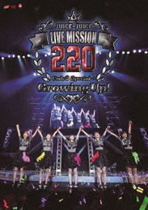 Juice＝Juice LIVE MISSION 220 〜Code3 Special→Grow