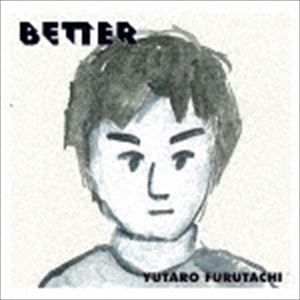 古舘佑太郎 / BETTER [CD]