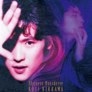 吉川晃司 / Shyness Overdrive（SHM-CD） [CD]