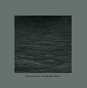 輸入盤 KEVIN DRUMM / INEXPLICABLE HOURS [LP]