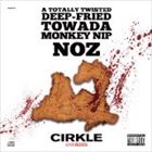 NOZ / CIRKLE [CD]