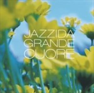 JAZZIDA GRANDE / CUORE [CD]