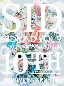 シド／SIDNAD Vol.9〜YOKOHAMA STADIUM〜 ＜10th Anniversary LIVE＞ [DVD]