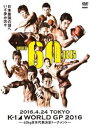 K-1 WORLD GP 2016 IN JAPAN `-60kg{\g[ig` 2016N424 EX؋Z2̈ [DVD]