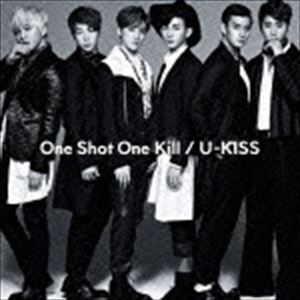 U-Kiss / One Shot One Kill（通常盤／CD＋スマプラ） [CD]