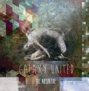 輸入盤 GALAXY UNITED / 1ST ALBUM ： ABSINTHE [CD]