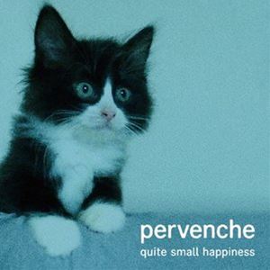 PERVENCHE / quite small happiness [CD]