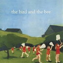 輸入盤 BIRD AND THE BEE / BIRD AND THE BEE CD