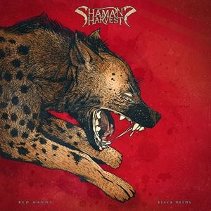 輸入盤 SHAMAN’S HARVEST / RED HANDS BLACK DEEDS [LP]