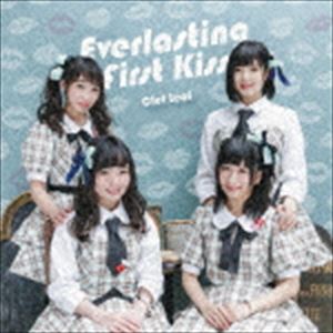 Clef Leaf / Everlasting First Kiss��Type-A�� [CD]