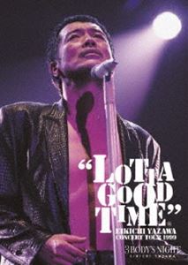 Rock, Pops - 矢沢永吉／LOTTA GOOD TIME 1999 [Blu-ray]