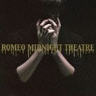ROMEO / MIDNIGHT THEATRE（初回限定盤A／CD＋DVD） [CD]