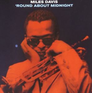マイルス・デイヴィス / ROUND ABOUT MIDNIGHT ＋1 [CD]