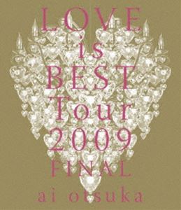 大塚愛 LOVE is BEST Tour 2009 FINAL [Blu-ray]