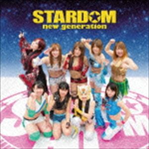 STARDOM new generation [CD]
