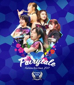 ե꡼ LIVE TOUR 2017 -Fairytale- [Blu-ray]