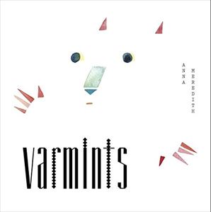 輸入盤 ANNA MEREDITH / VARMINTS 