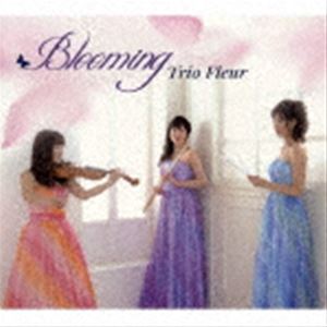 Trio Fleur / Blooming [CD]