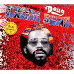 R & B, Disco Music - ダグ・リーム・ブラント / マイ・ネーム・イズ・ダグ・リーム・ブラント [CD]