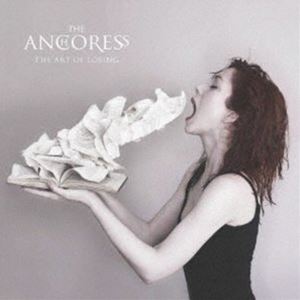 THE ANCHORESS / THE ART OF LOSING [CD]