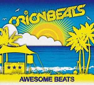 ORIONBEATS / AWESOME BEATS [CD]