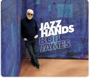 輸入盤 BOB JAMES / JAZZ HANDS HYBRID SACD