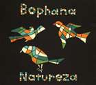 Bophana / ナトゥレーザ [CD]