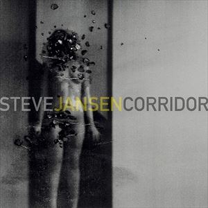 A STEVE JANSEN / CORRIDOR [CD]