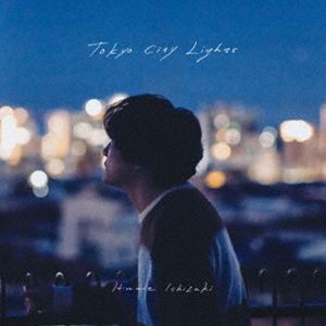 石崎ひゅーい / Tokyo City Lights（初回生産限定盤／CD＋Blu-ray） [CD]