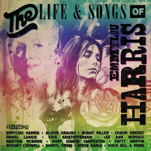 Artist Name: T - 輸入盤 VARIOUS / LIFE ＆ SONGS OF EMMYLOU HARRIS ： AN ALL-STAR CONCERT CELEBRATION [CD]