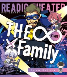 リーディックシアター THE∞×Family team.Future [Blu-ray]