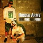 HIDDEN ARMY / Hidden Army [CD]
