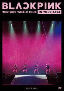BLACKPINK 2019-2020 WORLD TOUR IN YOUR AREA-TOKYO DOME-（通常盤） 