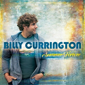 Fork, Country - 輸入盤 BILLY CURRINGTON / SUMMER FOREVER [CD]