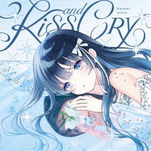  / Kiss and CryCDBlu-ray [CD]